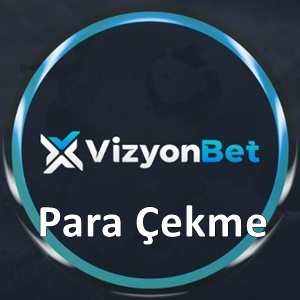 Vizyonbet Para Çekme